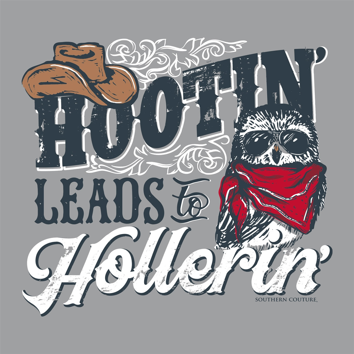 Southern Couture Soft Hootin Leads To Hollerin - Adult & Kids T-Shirts, Sweatshirts & Hoodies apparel design preview 2