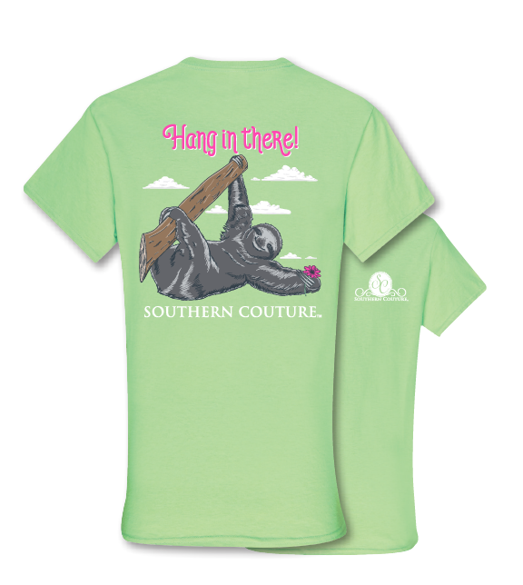 SALE Southern Couture Hang in There Sloth Girlie - Adult & Kids T-Shirts, Sweatshirts & Hoodies apparel design preview 1