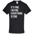 Southern Couture Soft Collection Everything is Fine - Adult & Kids T-Shirts, Sweatshirts & Hoodies apparel design preview 1