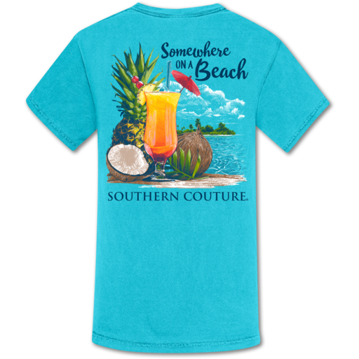 Southern Couture Somewhere On Beach Comfort Colors - Adult & Kids T-Shirts, Sweatshirts & Hoodies apparel design preview 1