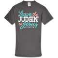 Southern Couture Soft Collection Leave the Judgin' to - Adult & Kids T-Shirts, Sweatshirts & Hoodies apparel design preview 1