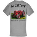 Southern Couture Classic No Days Off Tractor - Adult & Kids T-Shirts, Sweatshirts & Hoodies apparel design preview 1