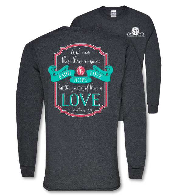 SALE Southern Couture Faith Hope Love Christian - Adult & Kids T-Shirts, Sweatshirts & Hoodies apparel design preview 1