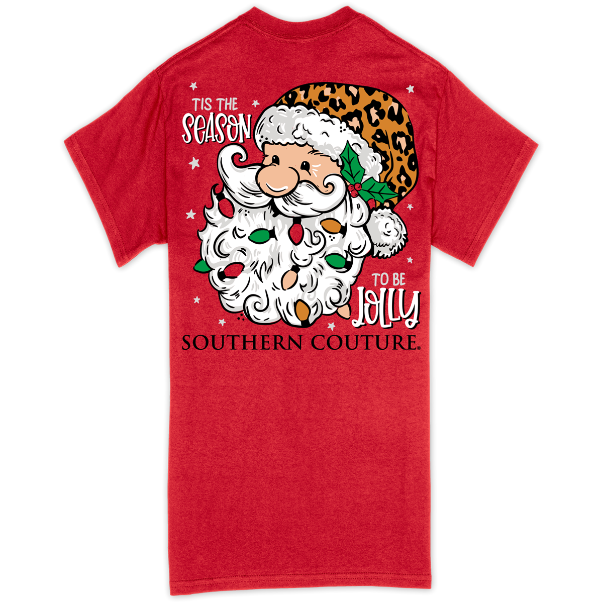 Southern Couture Classic Season to be Jolly Santa - Adult & Kids T-Shirts, Sweatshirts & Hoodies apparel design preview 1