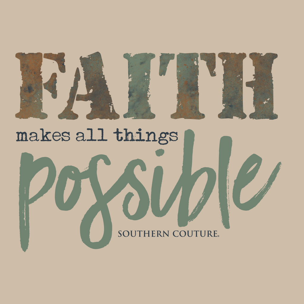 Southern Couture Faith Makes All Things Soft - Adult & Kids T-Shirts, Sweatshirts & Hoodies apparel design preview 2