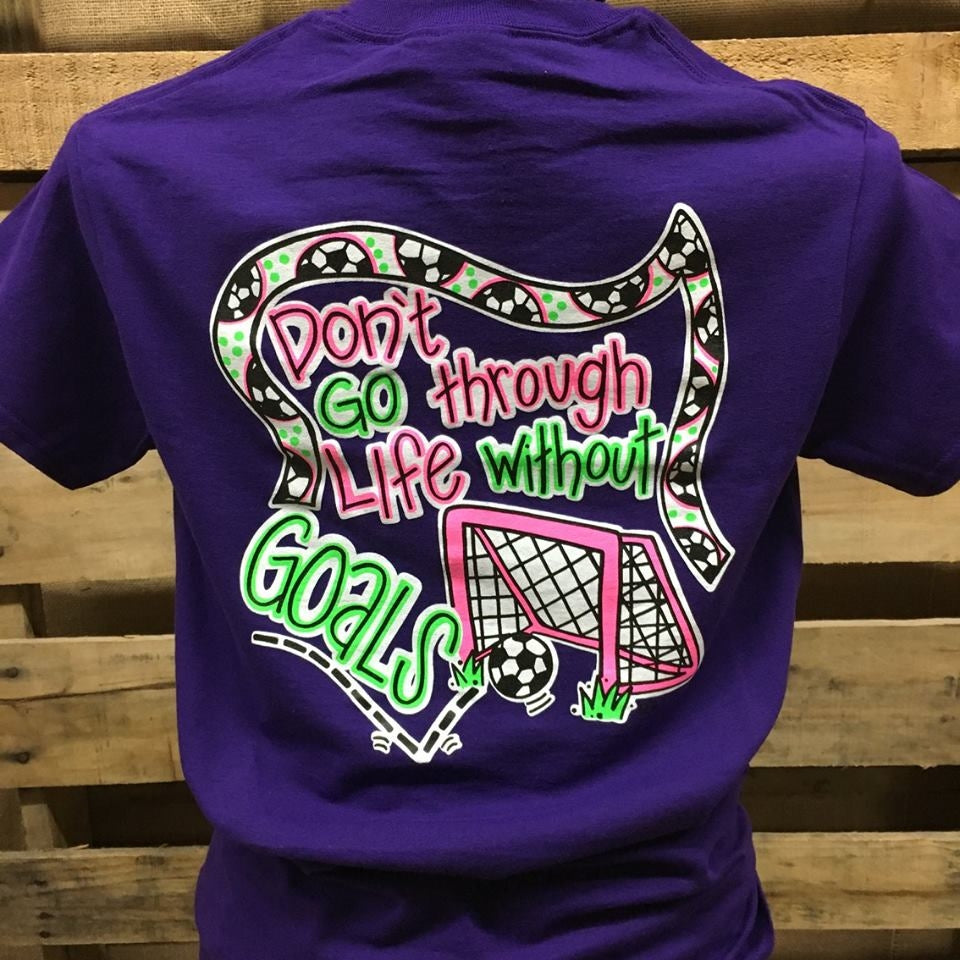 Southern Chics Don't Go Through Life Without Goals - Adult & Kids T-Shirts, Sweatshirts & Hoodies apparel design preview 1