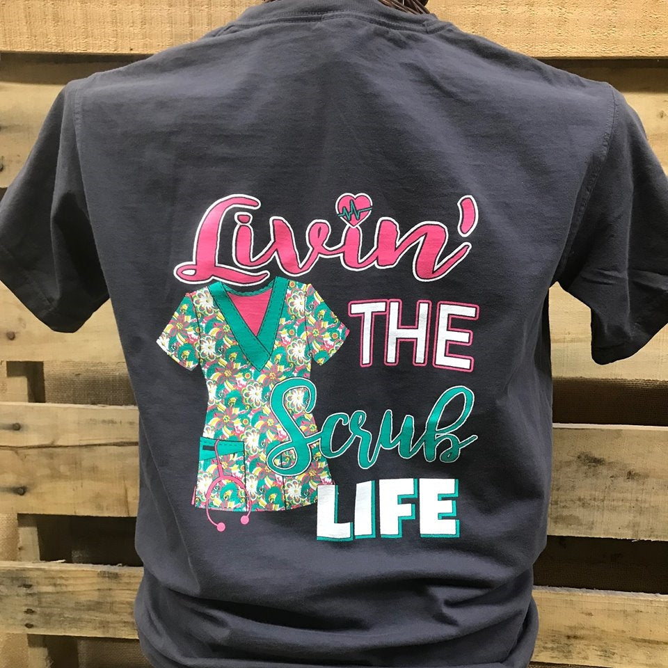 Southern Chics Livin the Scrub Life Nurse CNA RN - Adult & Kids T-Shirts, Sweatshirts & Hoodies apparel design preview 1