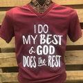 Southern Chics Apparel I Do My Best God Does the Rest - Adult & Kids T-Shirts, Sweatshirts & Hoodies apparel design preview 1