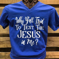 Southern Chics Apparel Why Y'all Trying to Test the - Adult & Kids T-Shirts, Sweatshirts & Hoodies apparel design preview 1