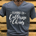 Southern Chics Apparel Running on Caffeine Chaos - Adult & Kids T-Shirts, Sweatshirts & Hoodies apparel design preview 1