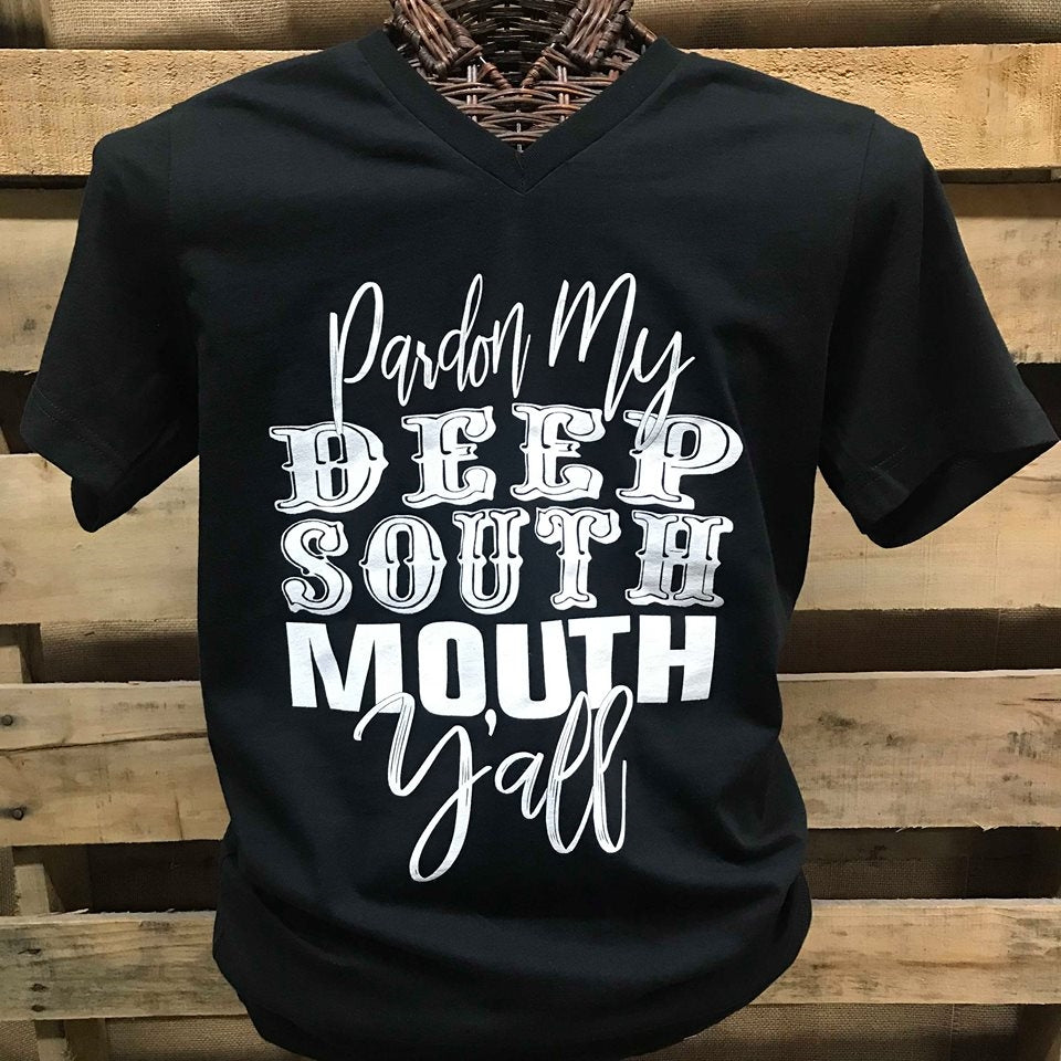 Southern Chics Pardon my Deep South Mouth Y'all - Adult & Kids T-Shirts, Sweatshirts & Hoodies apparel design preview 1