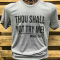 SALE Southern Chics Apparel Thou Shall Not Try Me - Adult & Kids T-Shirts, Sweatshirts & Hoodies apparel design preview 1