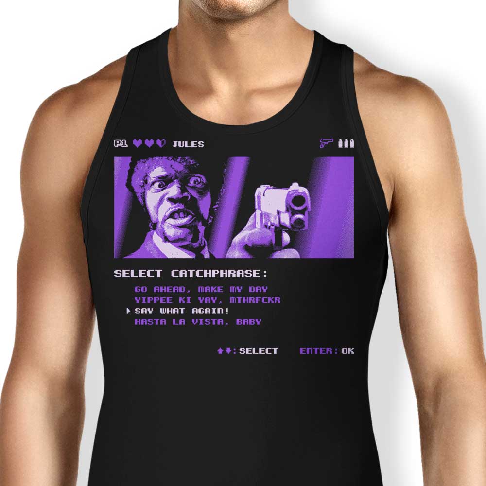 Say What Again Tank Top - Adult & Kids T-Shirts, Sweatshirts & Hoodies apparel design preview 1