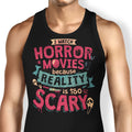 Scary Reality Tank Top - Adult & Kids T-Shirts, Sweatshirts & Hoodies apparel design preview 1