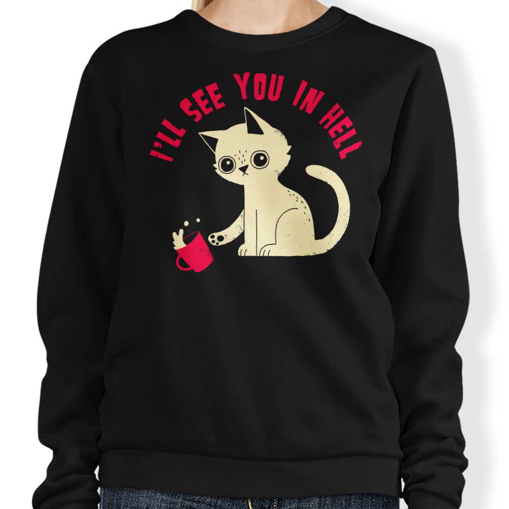See You in Hell - Adult & Kids T-Shirts, Sweatshirts & Hoodies apparel design preview 1