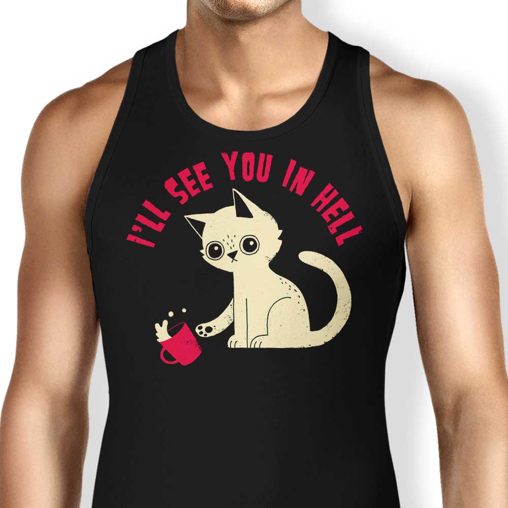 See You in Hell Tank Top - Adult & Kids T-Shirts, Sweatshirts & Hoodies apparel design preview 1