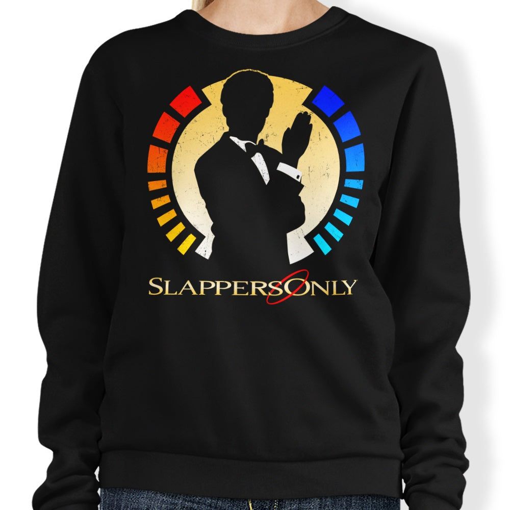 Slappers Only - Adult & Kids T-Shirts, Sweatshirts & Hoodies apparel design preview 1