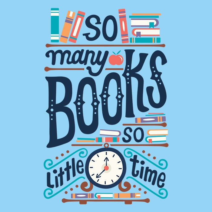 So Many Books - Adult & Kids T-Shirts, Sweatshirts & Hoodies apparel design preview 2