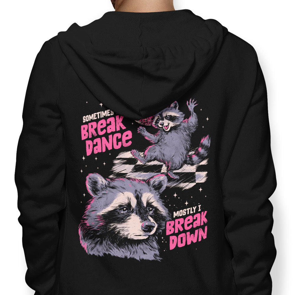 Sometimes I Break Dance - Adult & Kids T-Shirts, Sweatshirts & Hoodies apparel design preview 1