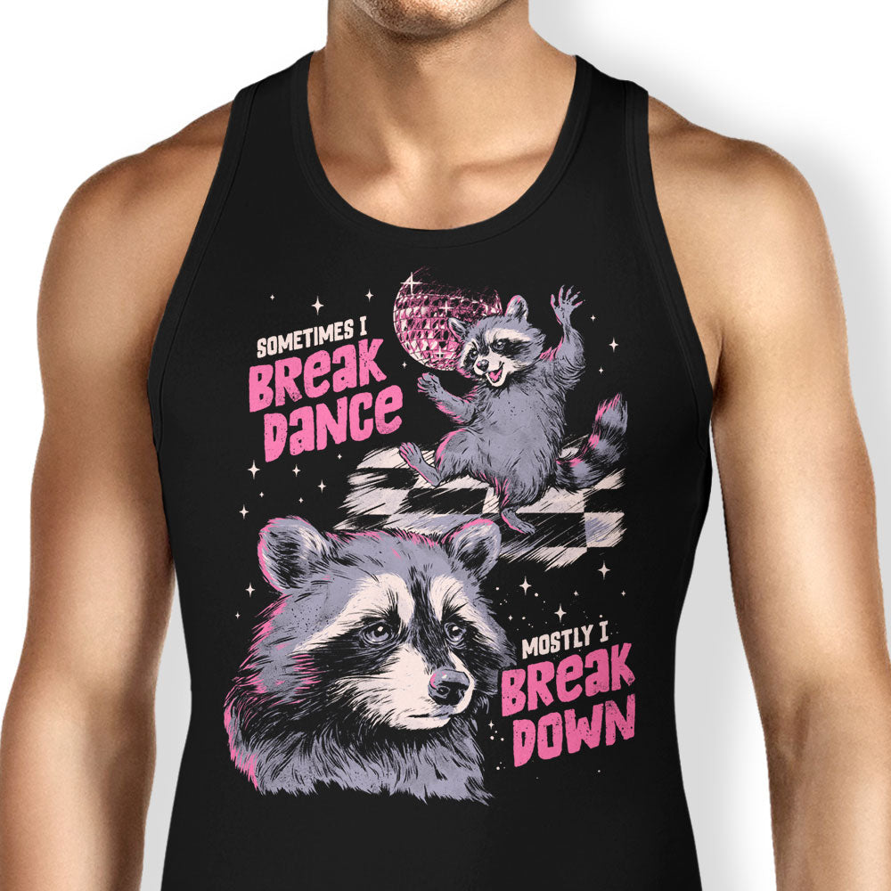 Sometimes I Break Dance Tank Top - Adult & Kids T-Shirts, Sweatshirts & Hoodies apparel design preview 1