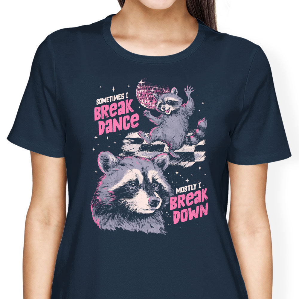 Sometimes I Break Dance Women's Apparel - Adult & Kids T-Shirts, Sweatshirts & Hoodies apparel design preview 2
