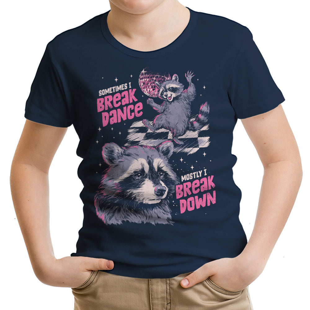 Sometimes I Break Dance Youth Apparel - Adult & Kids T-Shirts, Sweatshirts & Hoodies apparel design preview 2