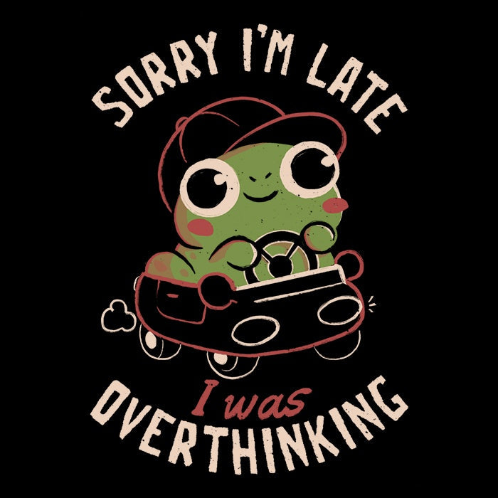Sorry I'm Late Men's Apparel - Adult & Kids T-Shirts, Sweatshirts & Hoodies apparel design preview 2