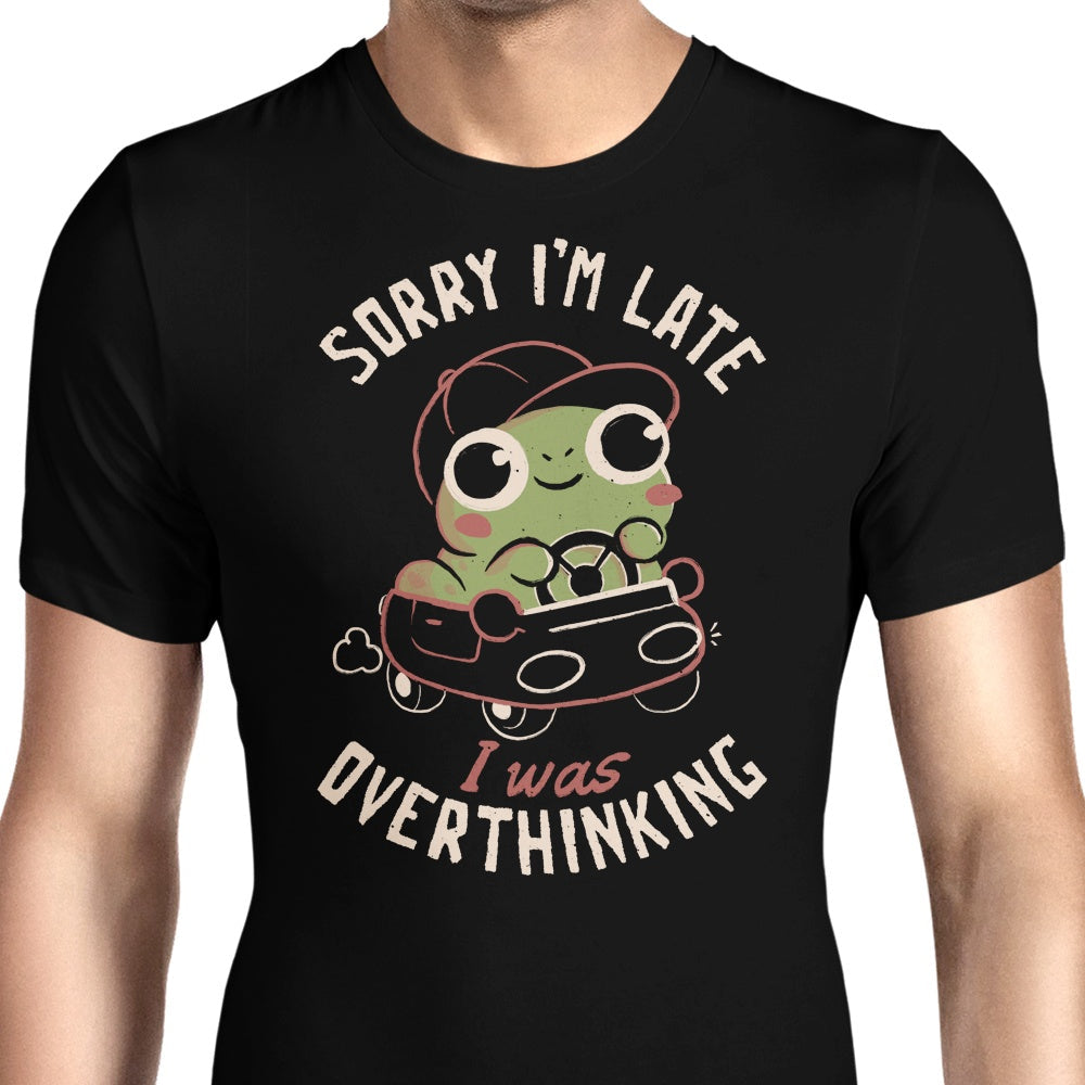 Sorry I'm Late Men's Apparel - Adult & Kids T-Shirts, Sweatshirts & Hoodies apparel design preview 1