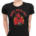 Sorry We're Full Women's Apparel - Adult & Kids T-Shirts, Sweatshirts & Hoodies apparel design preview 1