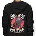 Stay Bloody Positive - Adult & Kids T-Shirts, Sweatshirts & Hoodies apparel design preview 1