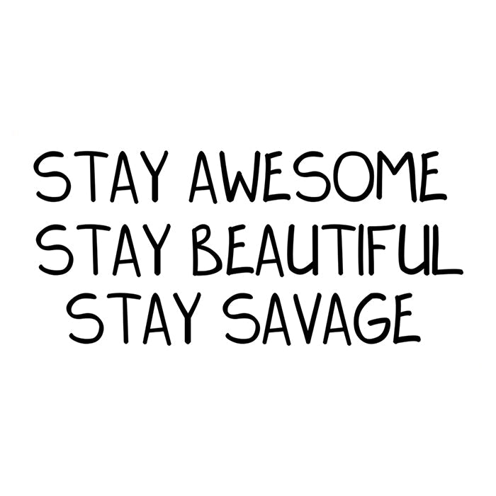 Stay Savage Tank Top - Adult & Kids T-Shirts, Sweatshirts & Hoodies apparel design preview 2