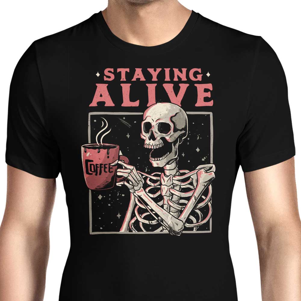 Staying Alive Men's Apparel - Adult & Kids T-Shirts, Sweatshirts & Hoodies apparel design preview 1