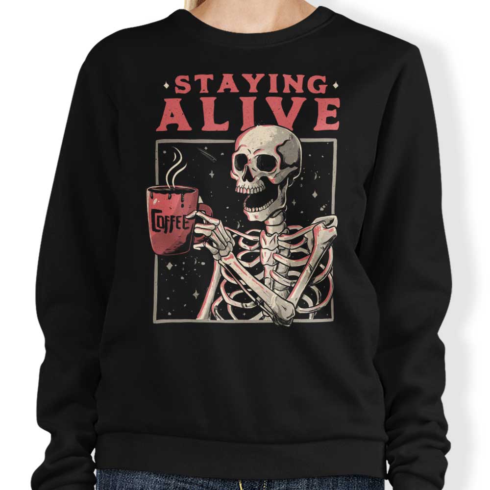Staying Alive - Adult & Kids T-Shirts, Sweatshirts & Hoodies apparel design preview 1