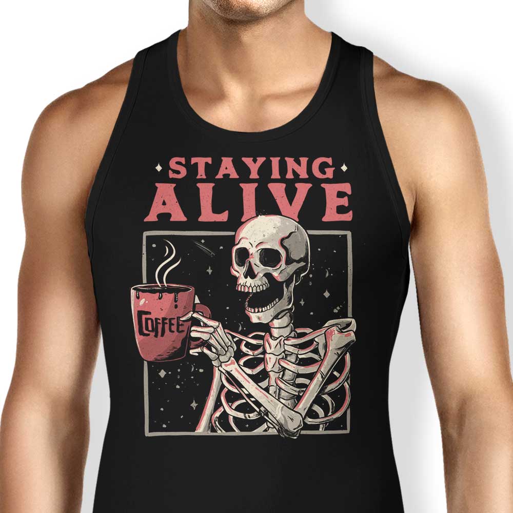 Staying Alive Tank Top - Adult & Kids T-Shirts, Sweatshirts & Hoodies apparel design preview 1