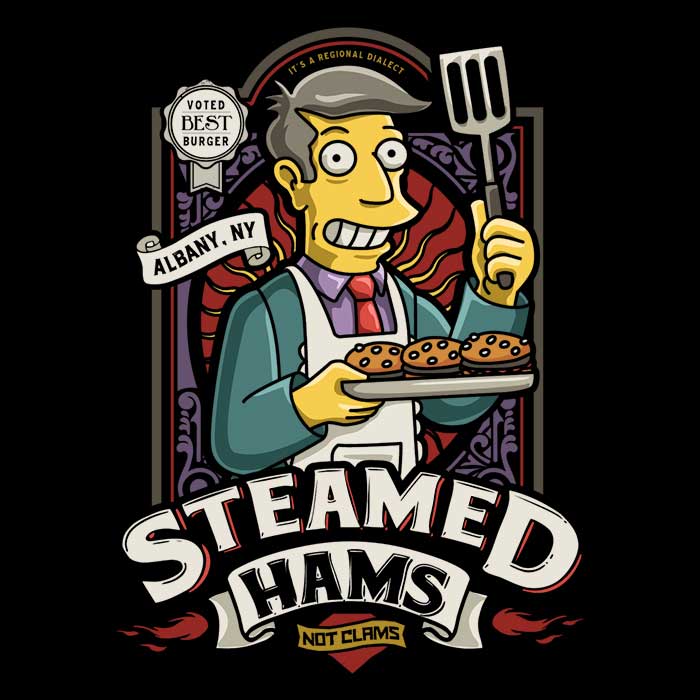 Steamed Hams - Adult & Kids T-Shirts, Sweatshirts & Hoodies apparel design preview 2