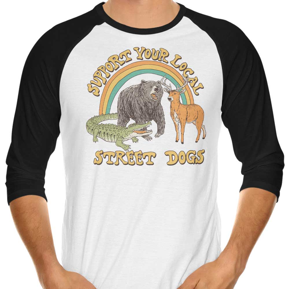 Street Dogs 3/4 Sleeve Raglan - Adult & Kids T-Shirts, Sweatshirts & Hoodies apparel design preview 1