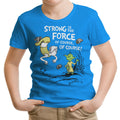 Strong is the Force, Of Course Youth Apparel - Adult & Kids T-Shirts, Sweatshirts & Hoodies apparel design preview 1