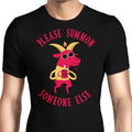 Summon Someone Else Men's Apparel - Adult & Kids T-Shirts, Sweatshirts & Hoodies apparel design preview 1