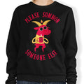 Summon Someone Else - Adult & Kids T-Shirts, Sweatshirts & Hoodies apparel design preview 1