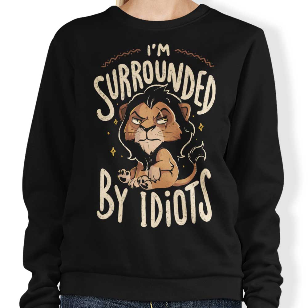 Surrounded by Idiots - Adult & Kids T-Shirts, Sweatshirts & Hoodies apparel design preview 1