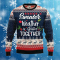 Sweater weather is better together ugly Christmas sweater product image 2