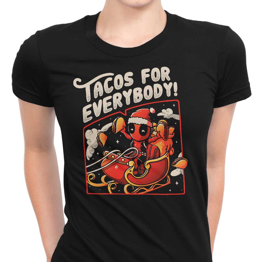 Tacos for Everybody Women's Apparel - Adult & Kids T-Shirts, Sweatshirts & Hoodies apparel design preview 1