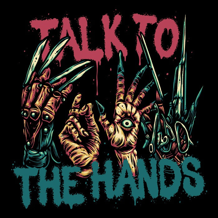 Talk to the Hands Men's Apparel - Adult & Kids T-Shirts, Sweatshirts & Hoodies apparel design preview 2
