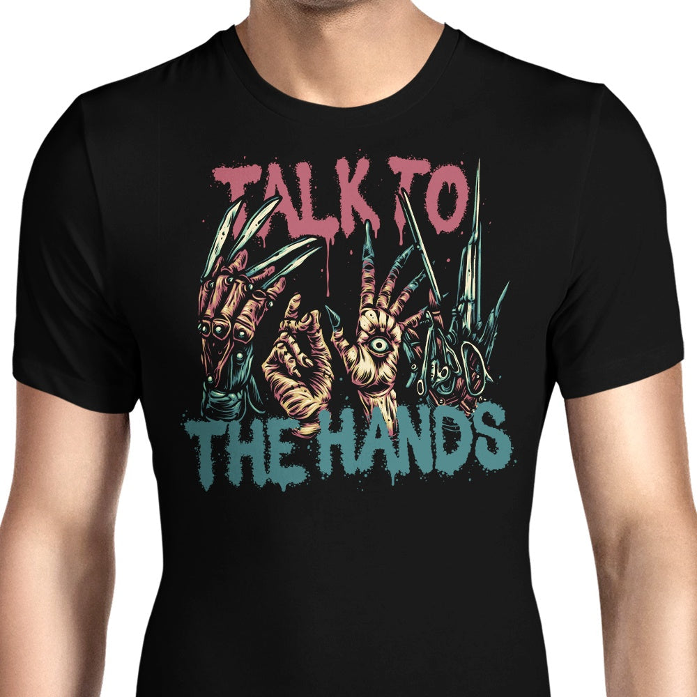 Talk to the Hands Men's Apparel - Adult & Kids T-Shirts, Sweatshirts & Hoodies apparel design preview 1