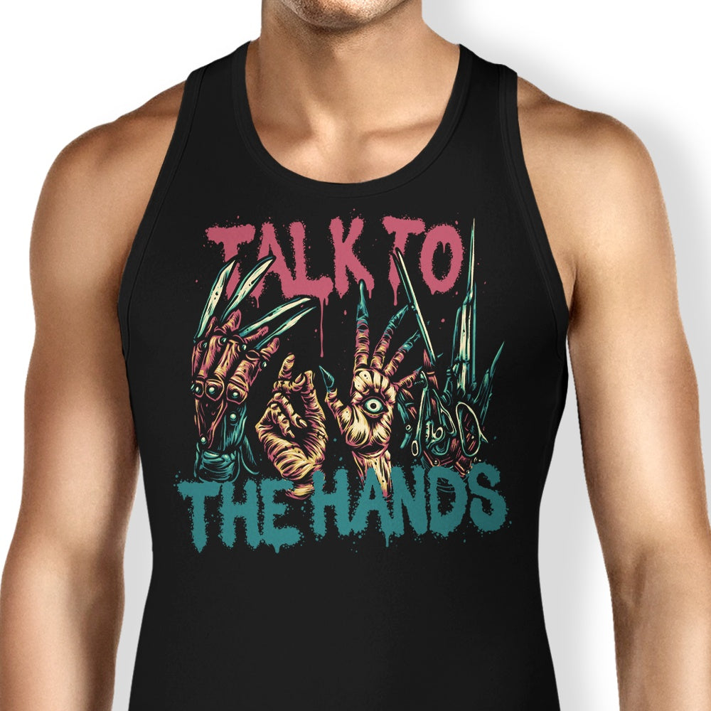 Talk to the Hands Tank Top - Adult & Kids T-Shirts, Sweatshirts & Hoodies apparel design preview 1