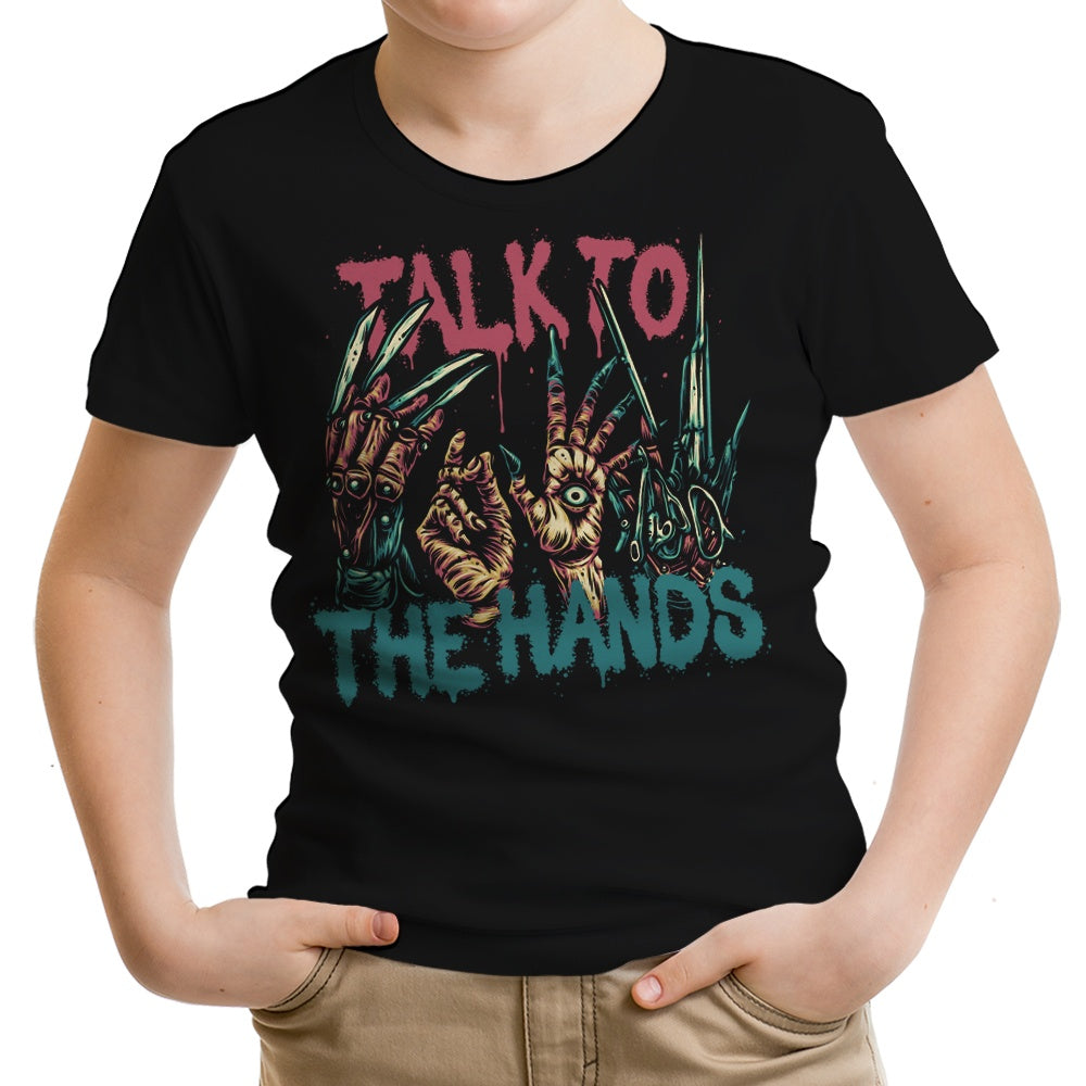 Talk to the Hands Youth Apparel - Adult & Kids T-Shirts, Sweatshirts & Hoodies apparel design preview 1