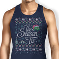 The Season 'Tis Tank Top - Adult & Kids T-Shirts, Sweatshirts & Hoodies apparel design preview 1