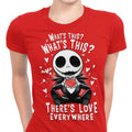 There's Love Everywhere Women's Apparel - Adult & Kids T-Shirts, Sweatshirts & Hoodies apparel design preview 1