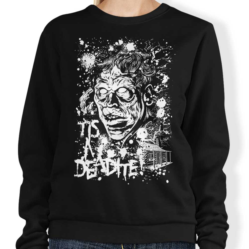 Tis a Deadite - Adult & Kids T-Shirts, Sweatshirts & Hoodies apparel design preview 1