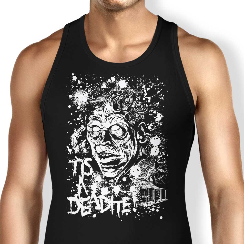 Tis a Deadite Tank Top - Adult & Kids T-Shirts, Sweatshirts & Hoodies apparel design preview 1